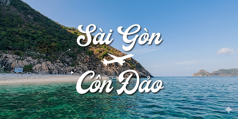 VÉ MÁY BAY SÀI GÒN – CÔN ĐẢO