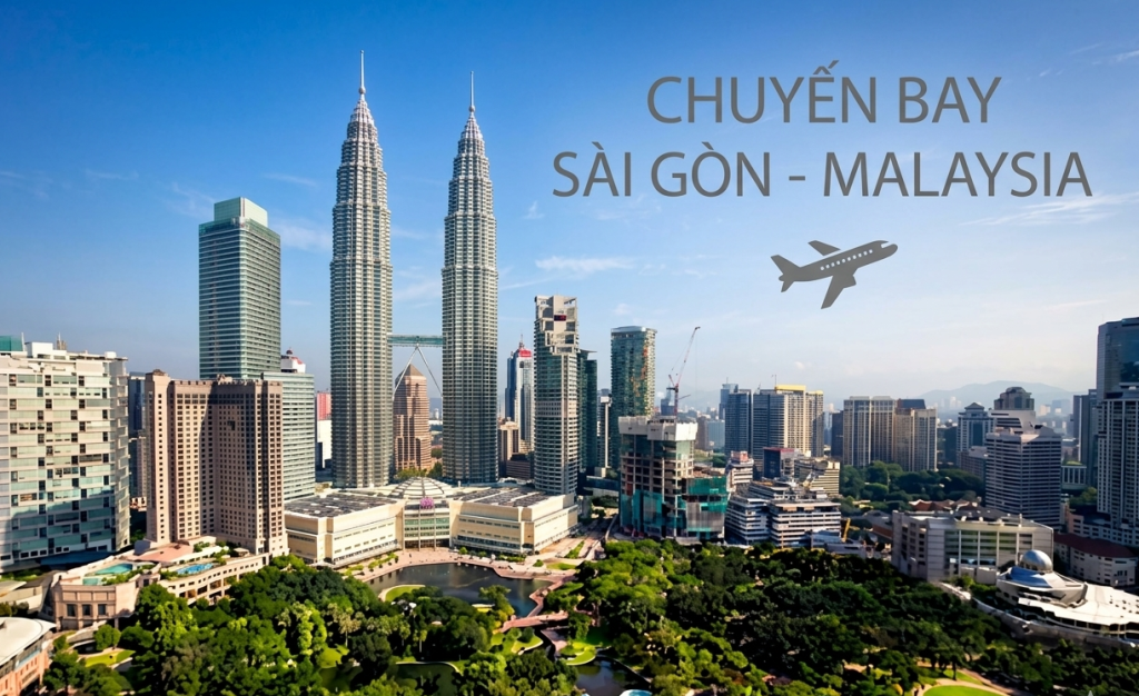 VÉ MÁY BAY SÀI GÒN – MALAYSIA